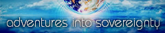 http://adventuresintosovereignty.org/